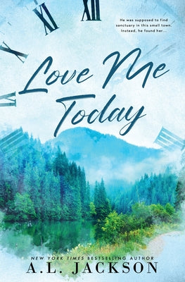 Love Me Today - A.L. Jackson
