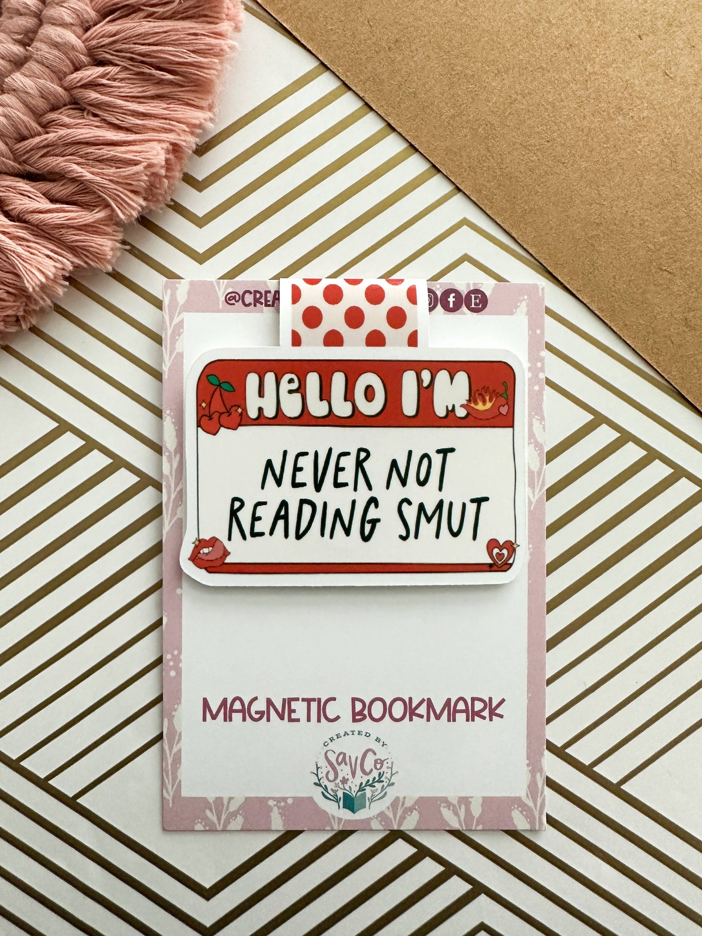 Hello I'm Never Not Reading Smut Cute Magnetic Bookmark