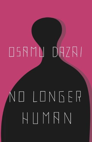 No Longer Human - Osamu Dazai