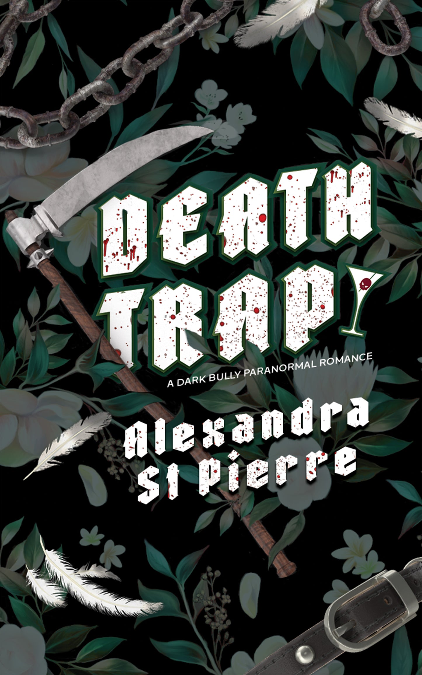 Deathtrap - Alexandra St. Pierre