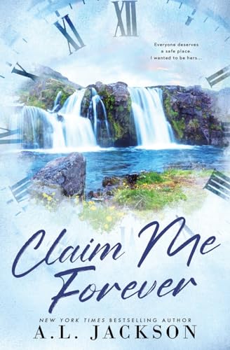 Claim Me Forever - A.L. Jackson