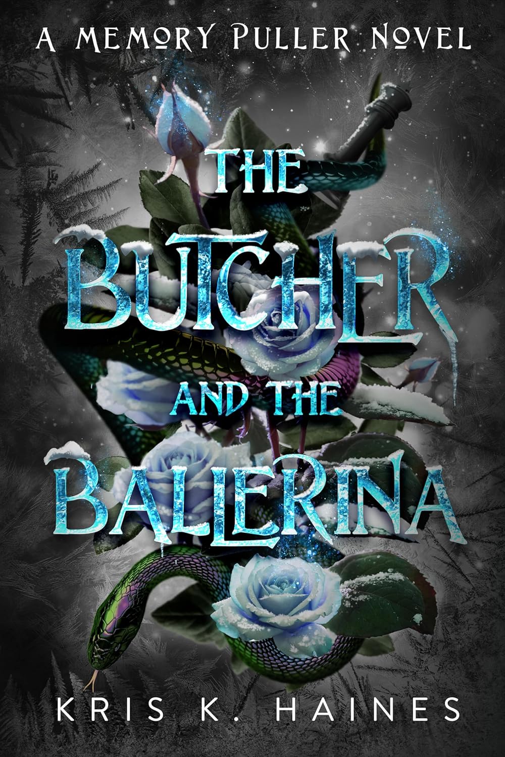 The Butcher and the Ballerina - Kris K. Haines