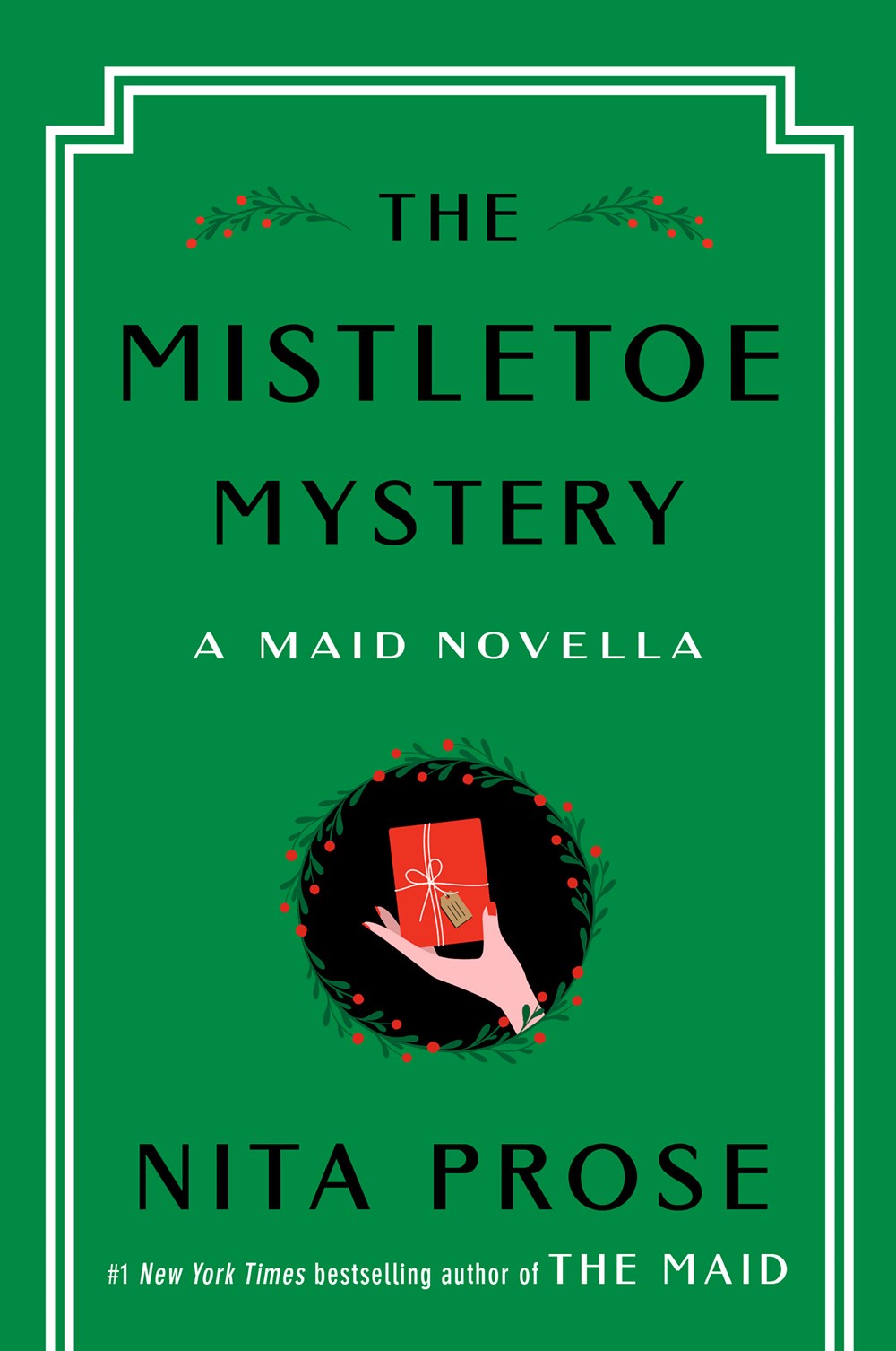 The Mistletoe Mystery - Nita Prose