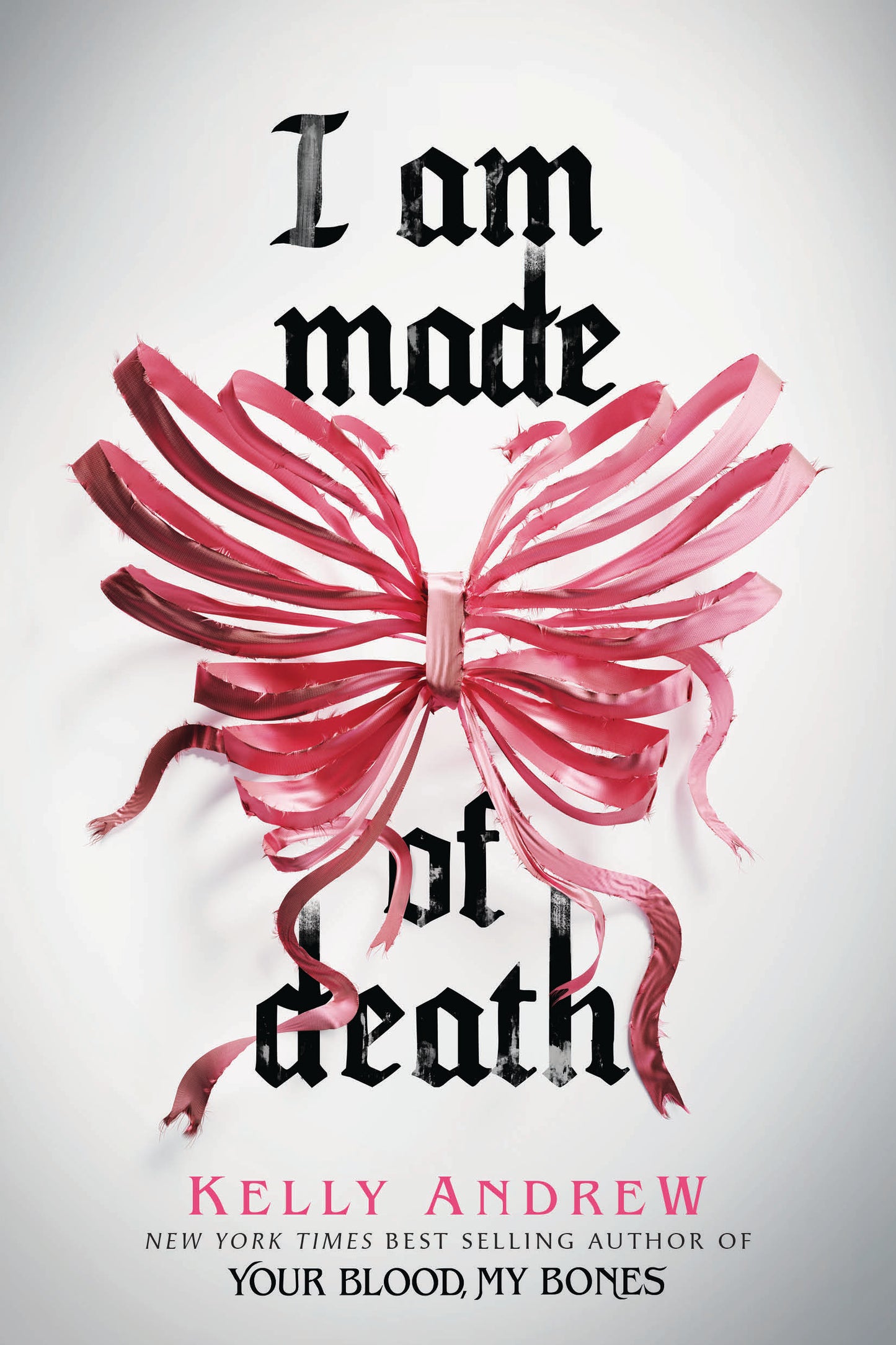 I Am Made of Death - Kelly Andrew