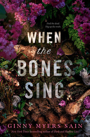When the Bones Sing - Ginny Myers Sain
