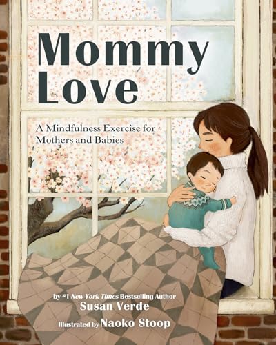 Mommy Love - Susan Verde