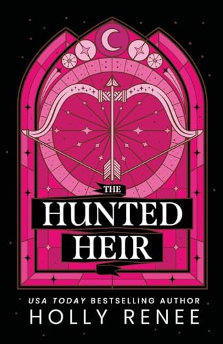 The Hunted Heir - Holly Renee