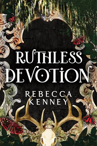 Ruthless Devotion - Rebecca F. Kenney