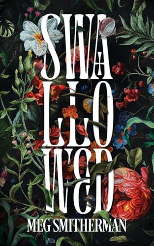 Swallowed - Meg Smitherman