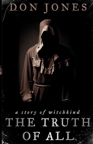 The Truth of All - Don Jones