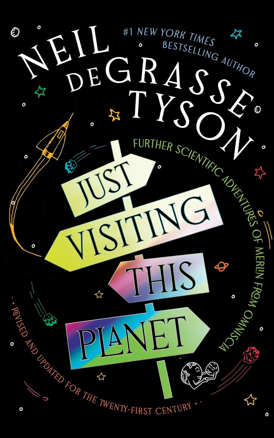 Just Visiting This Planet: Further Scientific Adventures of Merlin from Omniscia