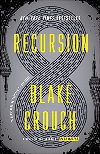 Recursion - Blake Crouch