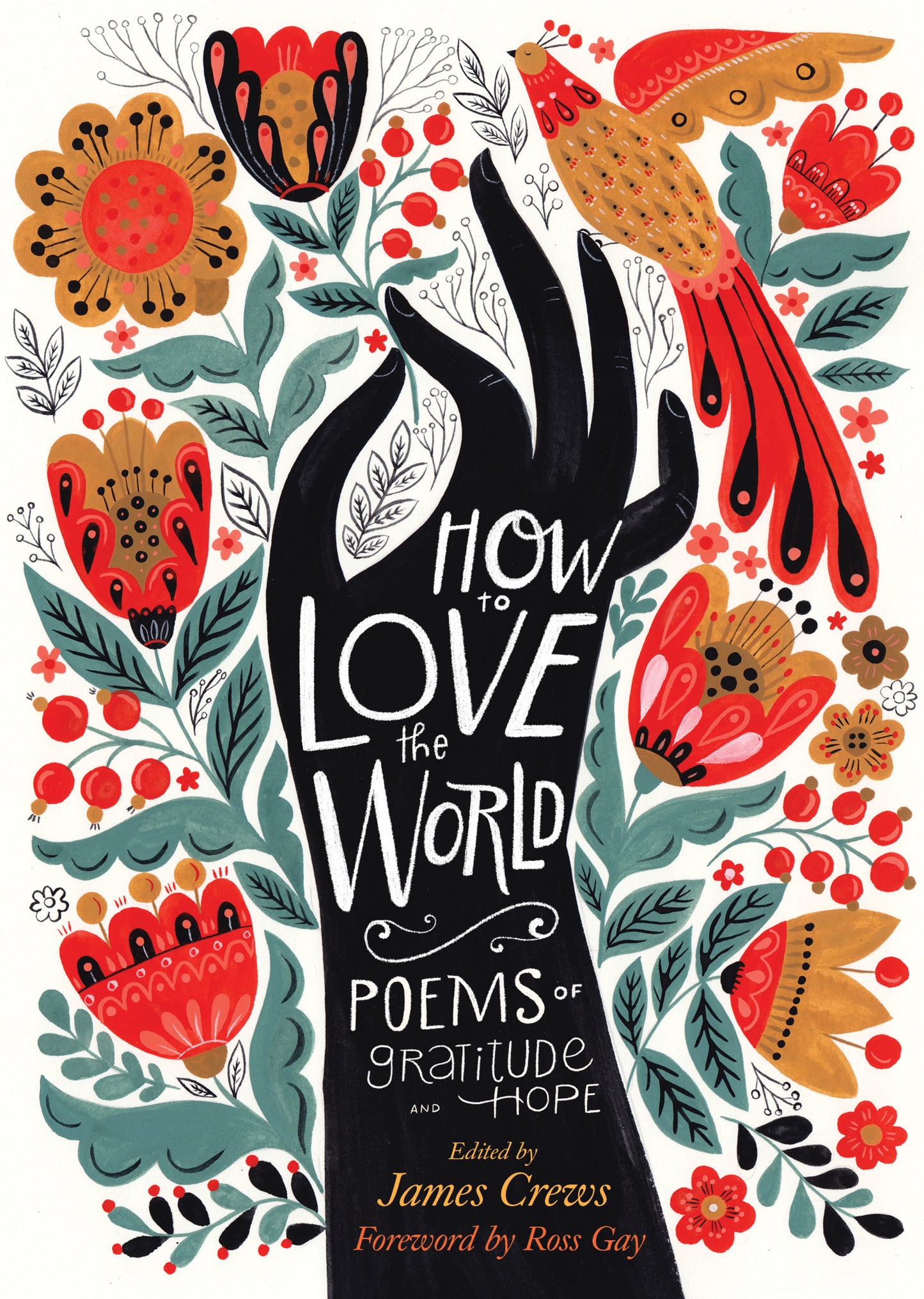 How to Love the World - James Crews