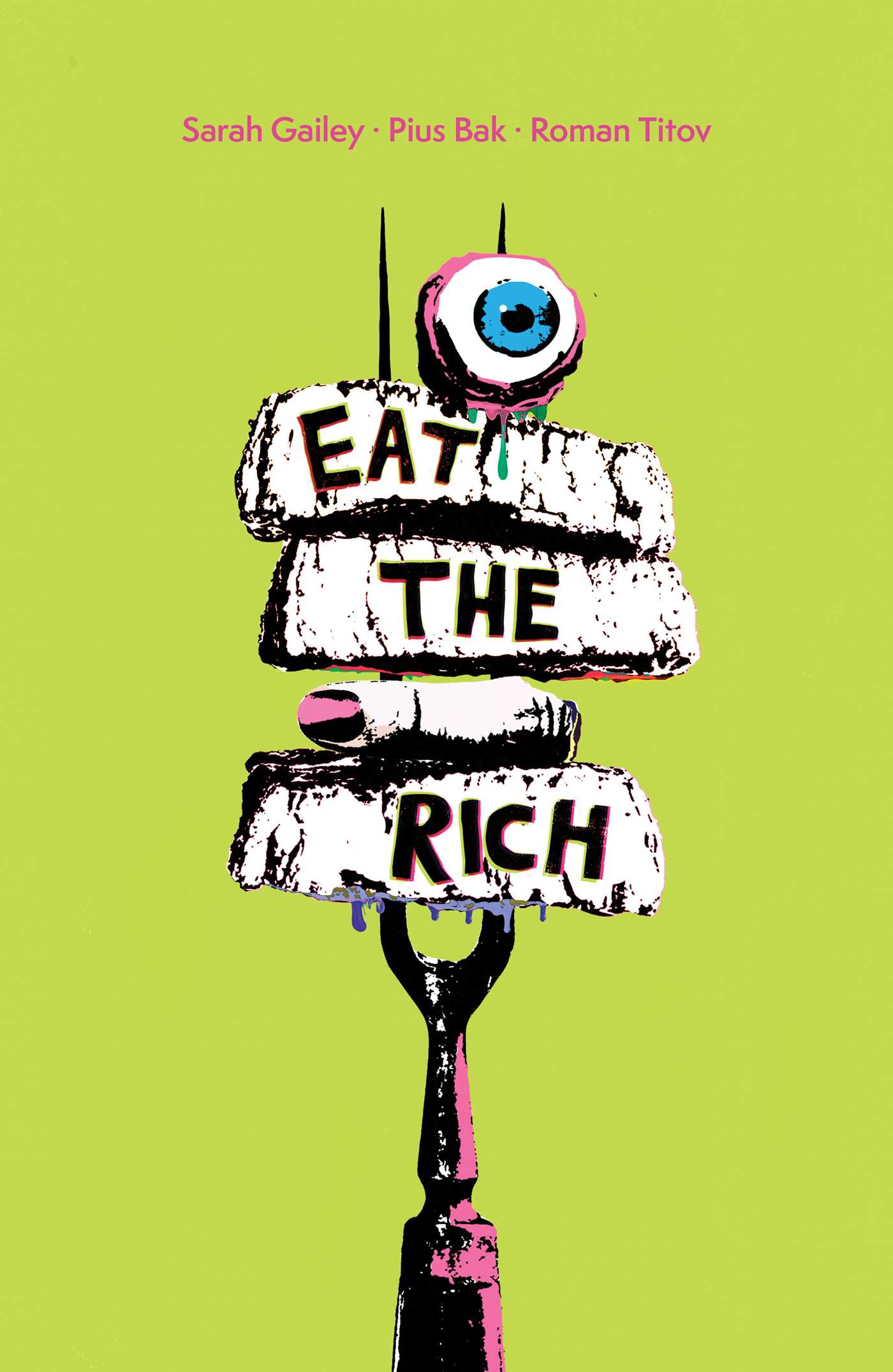 Eat the Rich - Sarah Gailey