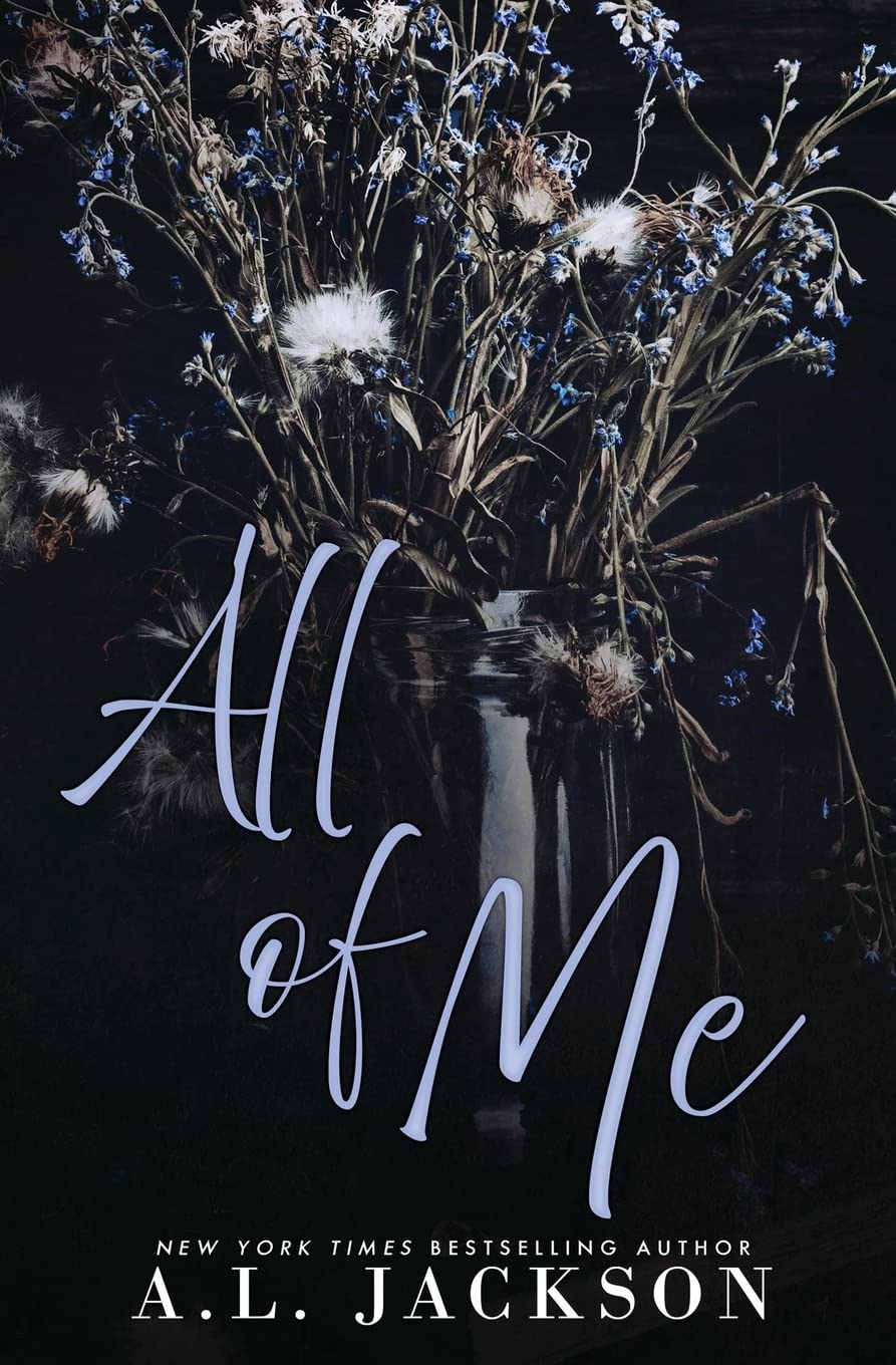 All Of Me - A.L. Jackson