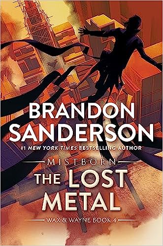 The Lost Metal - Brandon Sanderson