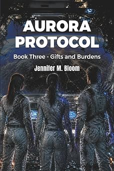 Aurora Protocol: Gifts and Burdens