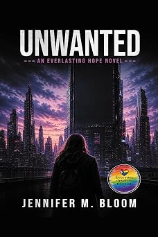 Unwanted: An Everlasting Hope
