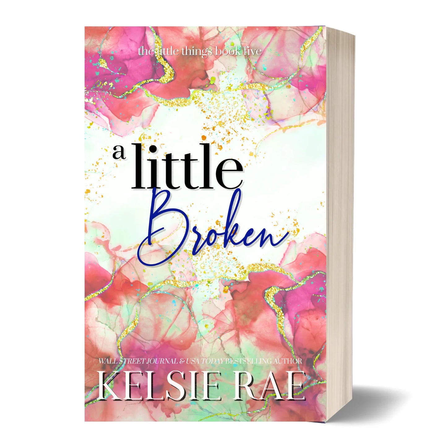 A Little Broken - Kelsie Rae