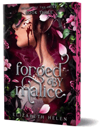 Forged by Malice
