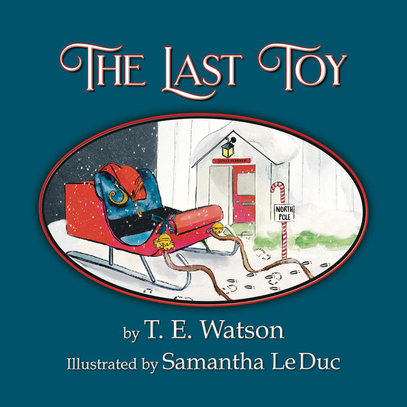 The Last Toy - T.E. Watson
