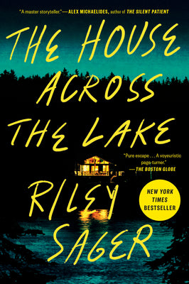 House Across the Lake - Riley Sager