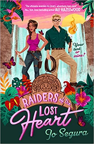 Raiders of the Lost Heart - Jo Segura