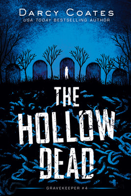 The Hollow Dead - Darcy Coates