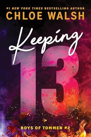 Keeping 13 - Chloe Walsh