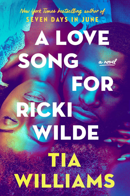 Love Song for Ricki Wilde - Tia Williams