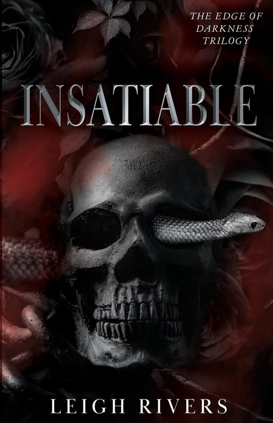 Insatiable - Leigh Rivers