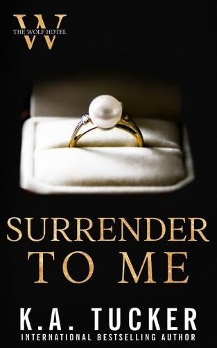 Surrender to Me - K.A. Tucker