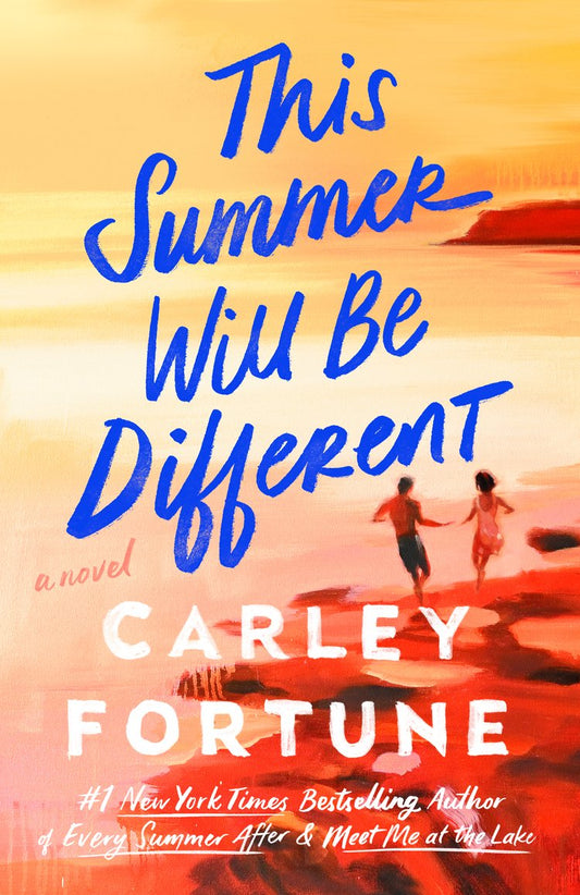 This Summer Will Be Different - Carley Fortune