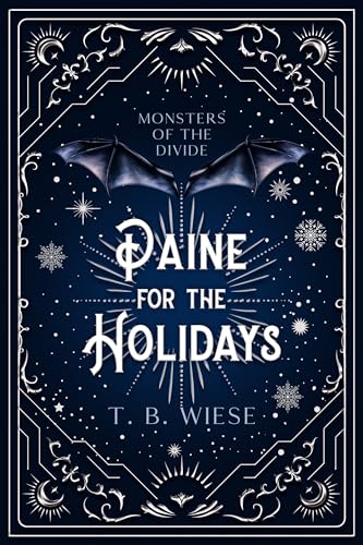 Paine for the Holidays - T.B. Wiese