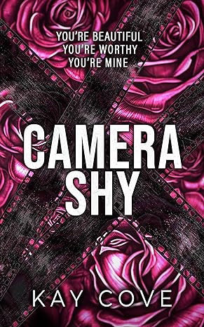 Camera Shy - Kay Cove