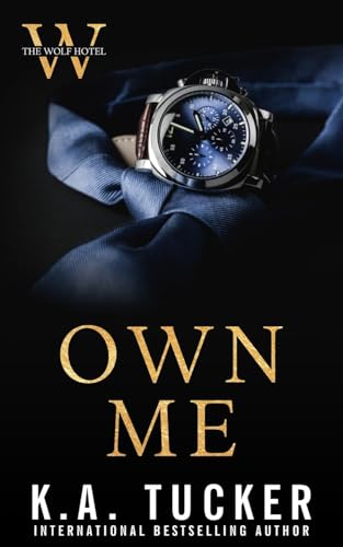 Own Me - K.A. Tucker