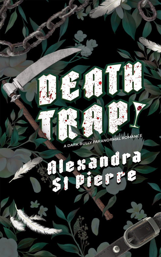 Deathtrap - Alexandra St. Pierre