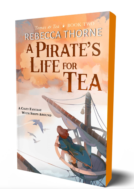 Pirate's Life for Tea - Rebecca Thorne