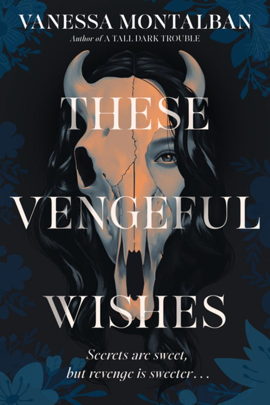 These Vengeful Wishes - Vanessa Montalban