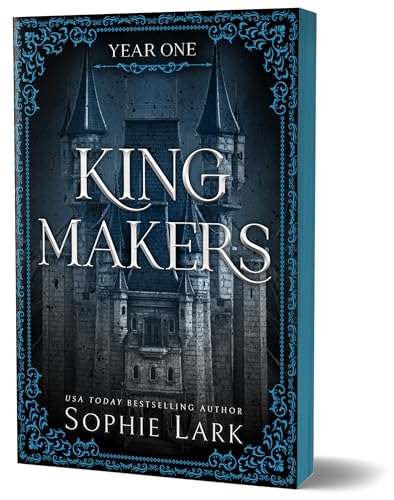 Kingmakers Year One - Sophie Lark