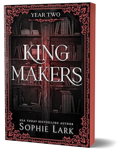 Kingmakers Year Two - Sophie Lark