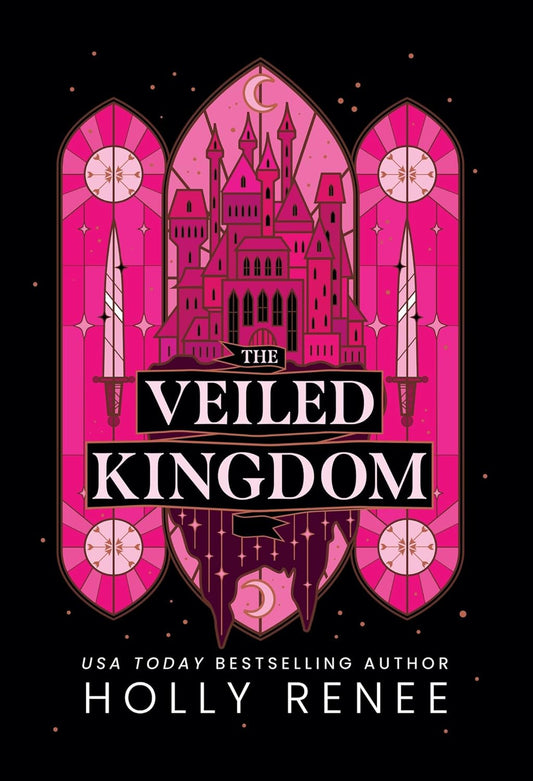 The Veiled Kingdom - Holly Renee