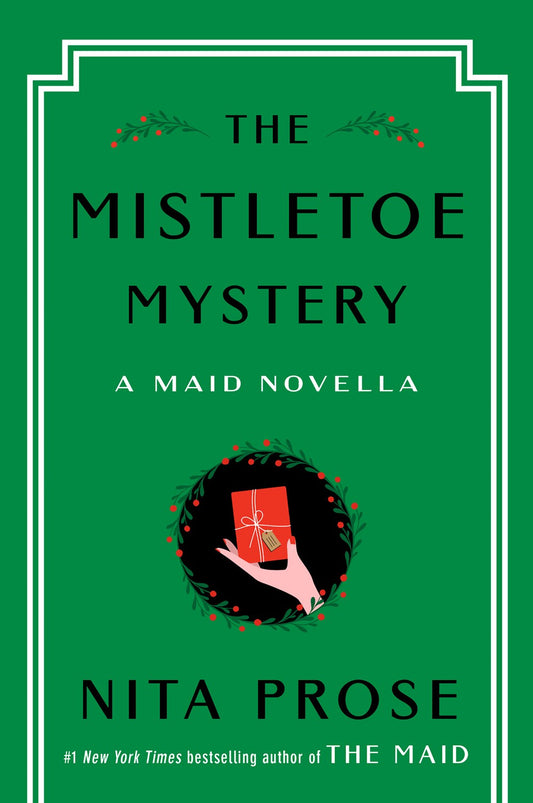 The Mistletoe Mystery - Nita Prose
