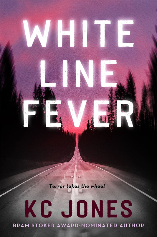 White Line Fever - K.C. Jones