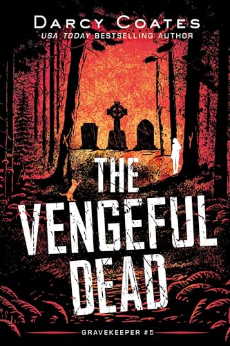 The Vengeful Dead - Darcy Coates