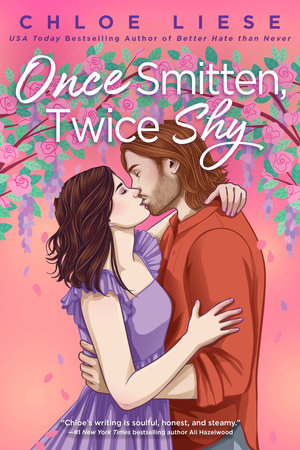 Once Smitten, Twice Shy - Chloe Liese