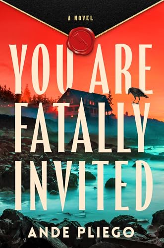 You Are Fatally Invited - Ande Pliego