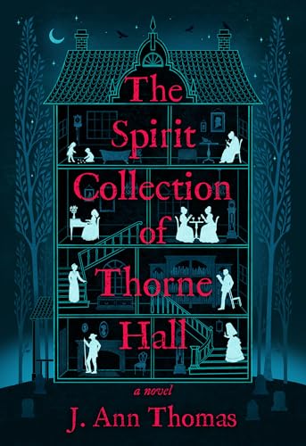 The Spirit Collection of Thorne Hall - J. Ann Thomas