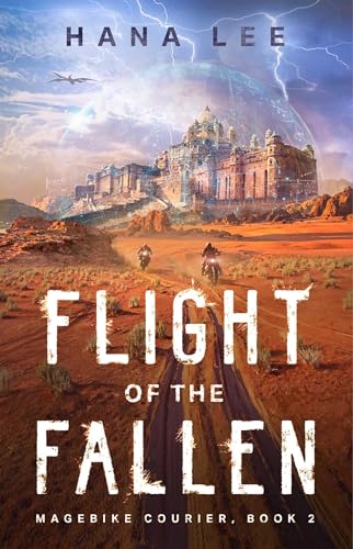 Flight of the Fallen - Hana Lee