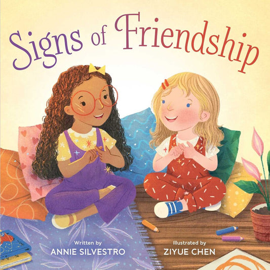 Signs of Friendship - Annie Silvestro